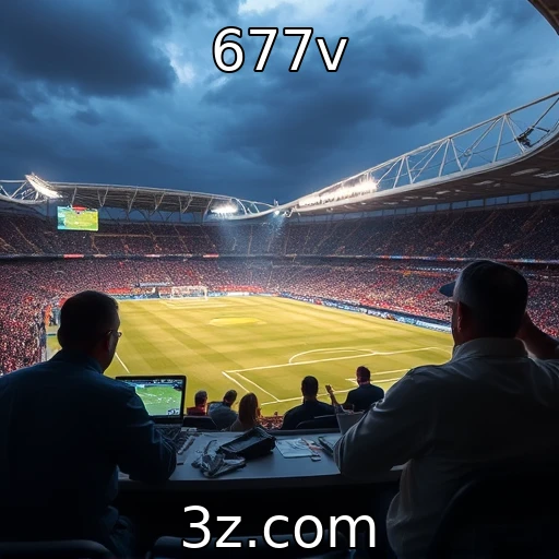 677v Apostas Esportivas: Descubra os Segredos para Analisar uma Partida